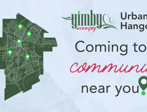 YIMBY Winnipeg Urbanist Hangout: Coming to a community near you!